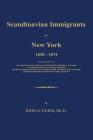 Scandinavian Immigrants in New York 1630-1674 By John O. Evjen Cover Image