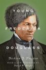 Young Frederick Douglass By Dickson J. Preston, David W. Blight (Foreword by) Cover Image