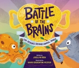 Battle of the Brains: The Science Behind Animal Minds By Jocelyn Rish, David Creighton-Pester (Illustrator) Cover Image