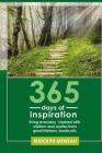 365 Days of Inspiration: Living Everyday Inspired with Wisdom and Quotes from Great Thinkers, Books, Etc. By Rudolph Mensah Cover Image