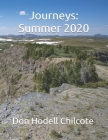 Journeys: Summer 2020 By Don Hodell Chilcote Cover Image
