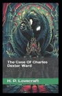 The Case of Charles Dexter Ward Illustrated Cover Image