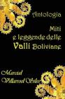 Miti E Leggende Delle Valli Boliviane By Marcial Villarroel Siles Cover Image