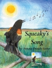 Squeaky's Song By Annette Drawdy Sasser Cover Image
