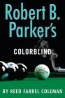 Robert B. Parker's Colorblind (A Jesse Stone Novel #17) Cover Image