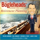 The Bogleheads' Guide to Retirement Planning Lib/E By Taylor Larimore, Mel Lindauer, Richard A. Ferri Cover Image