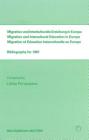 Migration and Intercultural Education in Europe: Bibliography for 1987 By Ulrike Pörnbacher (Editor) Cover Image