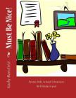 Must Be Nice!: Poems Only School Librarians Will Understand By Kathy Mansfield Cover Image