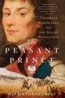 The Peasant Prince: Thaddeus Kosciuszko and the Age of Revolution Cover Image