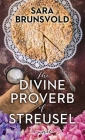 The Divine Proverb of Streusel Cover Image