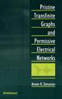 Pristine Transfinite Graphs and Permissive Electrical Networks By Armen H. Zemanian Cover Image