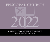2022 Episcopal Church Lesson Calendar: 13 Months, December 2021-2022 Cover Image