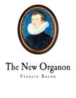 The New Organon: Novum Organum Cover Image