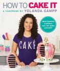 How to Cake It: A Cakebook Cover Image