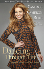 Dancing Through Life: Steps of Courage and Conviction Cover Image