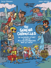 The Geneva Chronicles: An Illustrated History as Told by Allo the Allobrogian and His Horse By Anita Lehmann, Pierre Wazem Cover Image