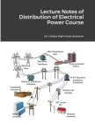 Lecture Notes of Distribution of Electrical Power Course Cover Image