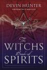 The Witch's Book of Spirits By Devin Hunter Cover Image