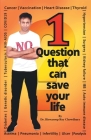 1 Question That Can Save Your Life By Biswaroop Chowdhury Roy Cover Image