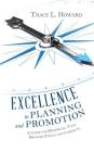 Excellence in Planning and Promotion: A Guide for Maximizing Your Ministry Events and Campaigns By Trace L. Howard Cover Image