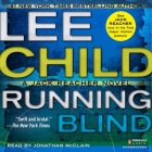 Running Blind (Jack Reacher #4) By Lee Child, Johnathan McClain (Read by) Cover Image