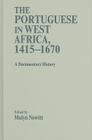 The Portuguese in West Africa, 1415-1670 Cover Image
