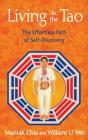 Living in the Tao: The Effortless Path of Self-Discovery Cover Image