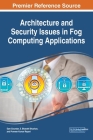 Architecture and Security Issues in Fog Computing Applications Cover Image