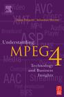 Understanding MPEG-4 By Sebastian Moeritz, Klaus Diepold Cover Image