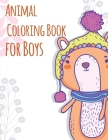 Animal Coloring Book For Boys: Cute Christmas Coloring pages for every age By J. K. Mimo Cover Image