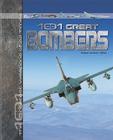 101 Great Bombers (101 Greatest Weapons of All Times) By Robert Jackson (Editor) Cover Image
