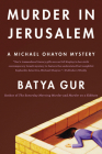 Murder in Jerusalem: A Michael Ohayon Mystery (Michael Ohayon Series #6) By Batya Gur Cover Image