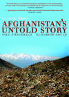 Invisible History: Afghanistan's Untold Story By Paul Fitzgerald, Elizabeth Gould, Sima Wali (Introduction by) Cover Image