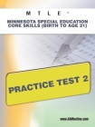 Mtle Minnesota Special Education Core Skills (Birth to Age 21) Practice Test 2 By Sharon A. Wynne Cover Image