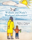William and Nana's Weekend Adventures Cover Image