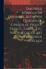 Das neue königliche L'hombre, auch wie Quadrille, Cinquille, Piquet, Trisett, Taroc etc. nach jetziger Art zu spielen, Neue Auflage Cover Image
