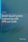 Model-Based Systems Engineering with OPM and SysML By Dov Dori Cover Image