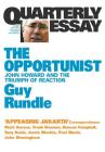 The Opportunist QE3 By Guy Rundle Cover Image