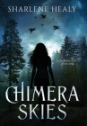 Chimera Skies By Sharlene Healy Cover Image