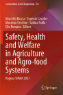 Safety, Health and Welfare in Agriculture and Agro-Food Systems: Ragusa Shwa 2021 (Lecture Notes in Civil Engineering #252) Cover Image