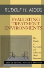 Evaluating Treatment Environments: The Quality of Psychiatric and Substance Abuse Programs Cover Image