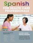 Spanish for Health Care Professionals (Barron's Foreign Language Guides) Cover Image