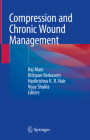 Compression and Chronic Wound Management Cover Image