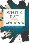 White Rat: Short Stories By Gayl Jones Cover Image