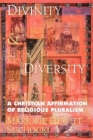 Divinity & Diversity: A Christian Affirmation of Religious Pluralism By Marjorie Hewitt Suchocki Cover Image