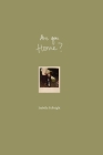 Are You Home? By Isabella Fulbright Cover Image