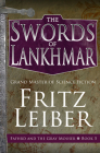 The Swords of Lankhmar (Adventures of Fafhrd and the Gray Mouser #5) By Fritz Leiber Cover Image