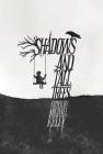 Shadows & Tall Trees 7 By Michael Kelly (Editor), Alison Moore, Brian Evenson Cover Image