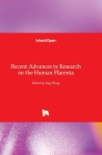 Recent Advances in Research on the Human Placenta Cover Image