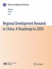 Regional Development Research in China: A Roadmap to 2050 By Dadao Lu (Editor), Jie Fan (Editor) Cover Image